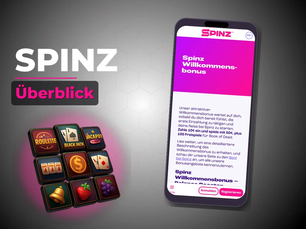 Spinz - Überblick